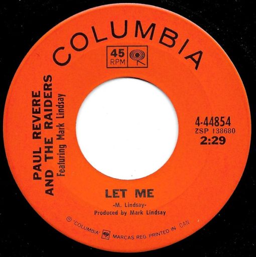 Paul Revere & The Raiders Featuring Mark Lindsay - Let Me / I Don't Know (7", Single) (Near Mint (NM or M-))