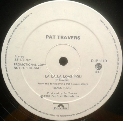 Pat Travers - I La La La Love You / I'd Rather See You Dead (12", Promo) (Mint (M))