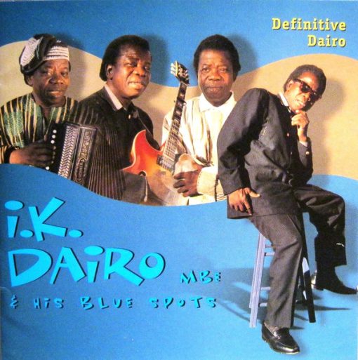 I.K. Dairo & His Blue Spots - Definitive Dairo (CD, Comp) (Near Mint (NM or M-))