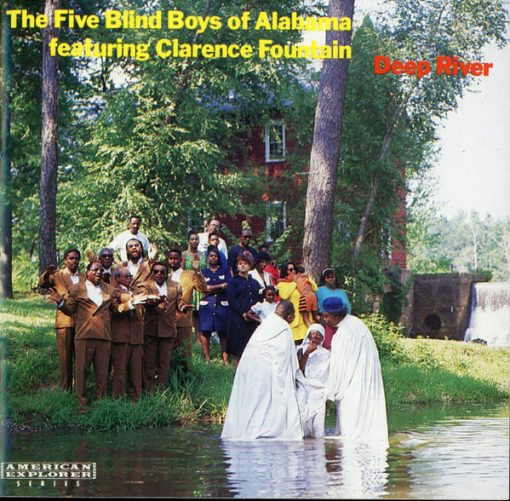 Five Blind Boys Of Alabama Featuring Clarence Fountain - Deep River (CD, Album, SRC) (Near Mint (NM or M-))