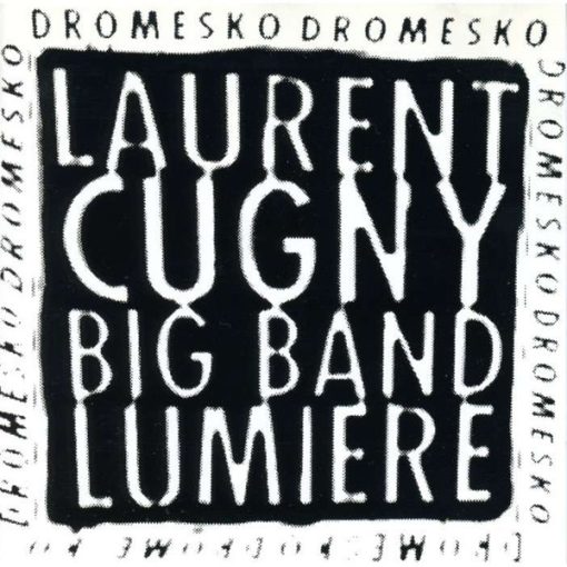 Laurent Cugny, Big Band Lumière - Dromesko (CD, Album) (Near Mint (NM or M-))