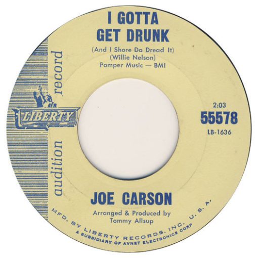 Joe Carson - I Gotta Get Drunk (7", Single, Promo) (Near Mint (NM or M-))