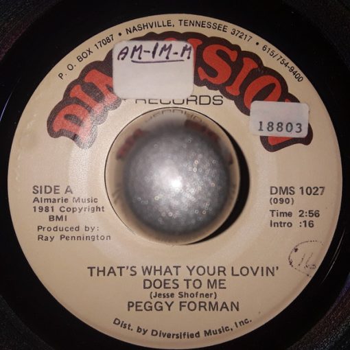 Peggy Forman - That's What Your Lovin' Does To Me / Foolish Talkin' (7") (Very Good Plus (VG+))