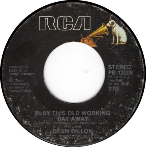 Dean Dillon - Play This Old Working Day Away (7") (Very Good Plus (VG+))