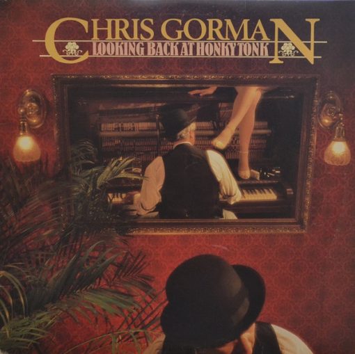 Chris Gorman (2) - Looking Back At Honky Tonk (LP, Album) (Mint (M))