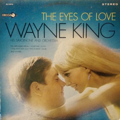 Wayne King And His Orchestra - The Eyes Of Love (LP) (Mint (M))