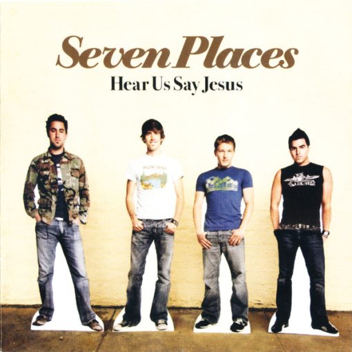 Seven Places - Hear Us Say Jesus (CD, Album, Enh) (Mint (M))