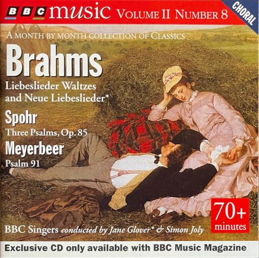 Johannes Brahms / Louis Spohr / Giacomo Meyerbeer, BBC Singers, Jane Glover, Simon Joly - Liebeslieder Waltzes And Neue Liebeslieder / Three Psalms, Op. 85 / Psalm 91 (CD) (Near Mint (NM or M-))