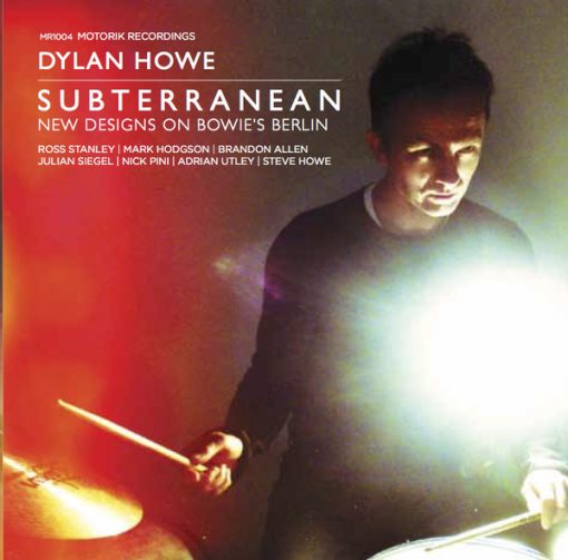 Dylan Howe - Subterranean - New Designs On Bowie's Berlin (CD, Album, Ltd) (Near Mint (NM or M-))