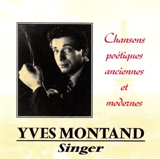 Yves Montand - Singer - Chansons poétiques anciennes et modernes (CD, Comp) (Near Mint (NM or M-))