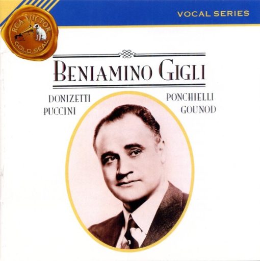 Beniamino Gigli - Donizetti • Puccini • Ponchielli • Gounod (CD, Comp, Mono, RM) (Near Mint (NM or M-))