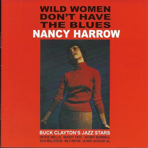 Nancy Harrow - Wild Women Don't Have The Blues (CD, Album, RE) (Near Mint (NM or M-))