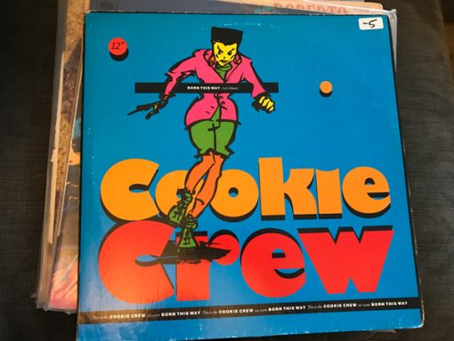 The Cookie Crew - Born This Way (Let's Dance) (12") (Mint (M))