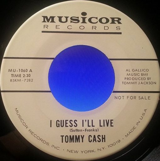 Tommy Cash - I Guess I'll Live / Why'd She Gone (7", Single, Promo) (Very Good (VG))