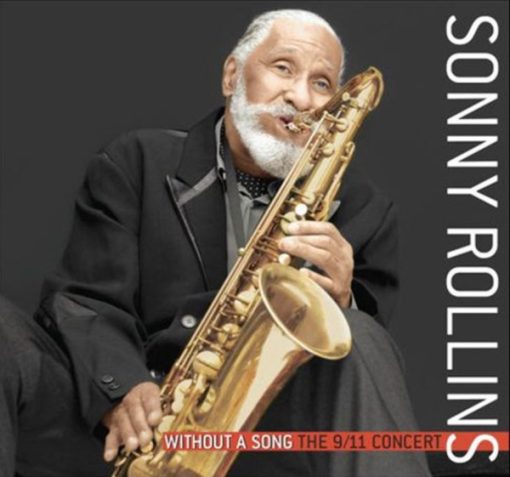 Sonny Rollins - Without A Song - The 9/11 Concert (CD, Album) (Near Mint (NM or M-))