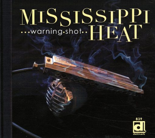 Mississippi Heat - Warning Shot (CD, Album) (Mint (M))