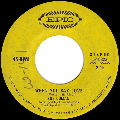 Bob Luman - When You Say Love / Have A Little Faith (7", Single) (Near Mint (NM or M-))