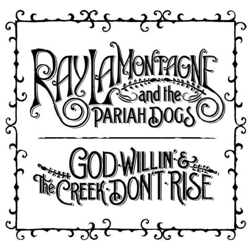 Ray LaMontagne And The Pariah Dogs - God Willin' & The Creek Don't Rise (CD, Album, Gat) (Near Mint (NM or M-))