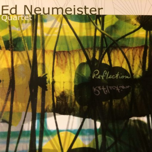 Ed Neumeister Quartet - Reflection (CD, Album, Ltd) (Near Mint (NM or M-))