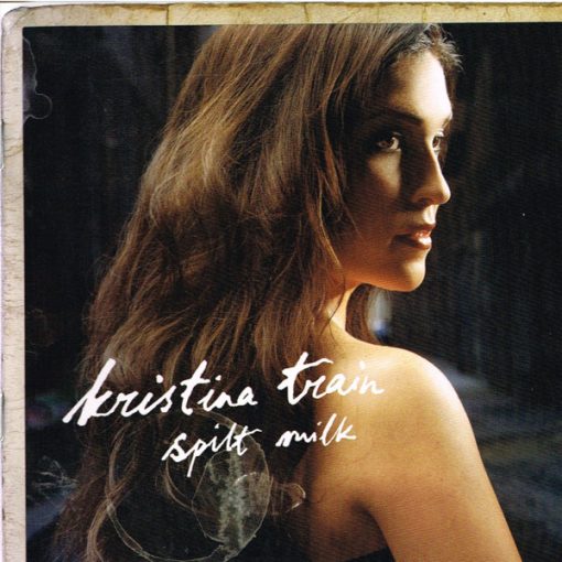 Kristina Train - Spilt Milk (CD, Album) (Mint (M))