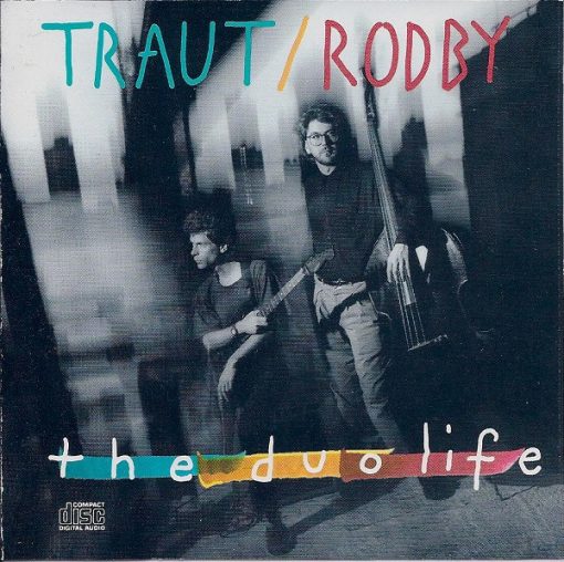 Ross Traut / Steve Rodby - The Duo Life (CD, Album) (Near Mint (NM or M-))