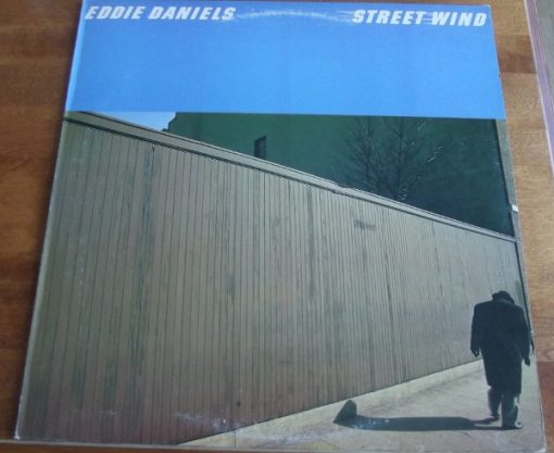 Eddie Daniels - Street Wind (LP, Album) (Mint (M))