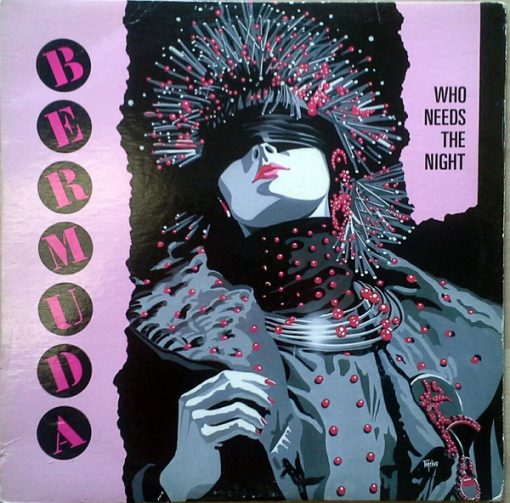 Bermuda (7) - Who Needs The Night (LP, MiniAlbum) (Very Good Plus (VG+))