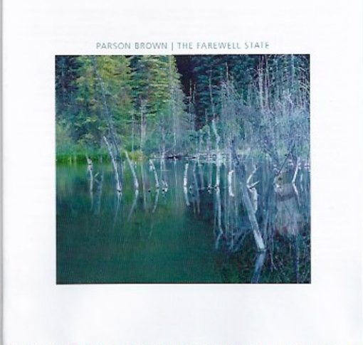 Parson Brown - The Farewell State (CD, Album) (Near Mint (NM or M-))