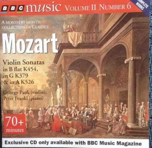 György Pauk, Peter Frankl, Wolfgang Amadeus Mozart - Violin Sonatas In B Flat K454, In G K379 & In A K526 (CD) (Near Mint (NM or M-))