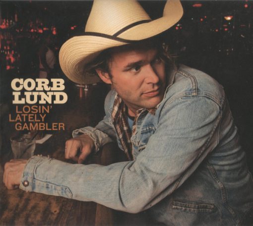 Corb Lund - Losin' Lately Gambler (CD, Album) (Near Mint (NM or M-))