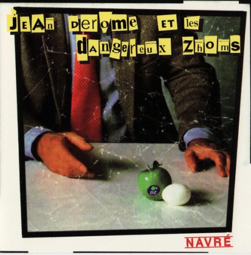 Jean Derome Et Les Dangereux Zhoms - Navré (CD, Album) (Near Mint (NM or M-))