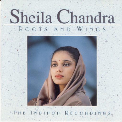 Sheila Chandra - Roots And Wings (CD, Album, RE) (Near Mint (NM or M-))