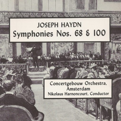 Joseph Haydn - Concertgebouworkest, Nikolaus Harnoncourt - Symphonies Nos. 68 & 100 (CD, Album) (Near Mint (NM or M-))