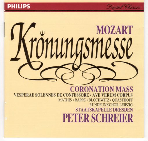 Wolfgang Amadeus Mozart, Edith Mathis, Jadwiga Rappé, Hans Peter Blochwitz, Thomas Quasthoff, Rundfunkchor Leipzig, Staatskapelle Dresden, Peter Schreier - Missa In C, KV 317 <>; Vesperae Solennes De Confessore, KV 319; Ave Verum Corpus, KV 618 (CD, Album) (Near Mint (NM or M-))