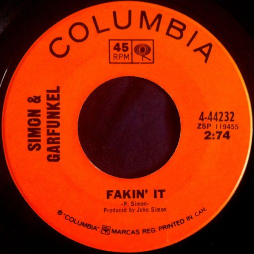 Simon & Garfunkel - Fakin' It (7", Single) (Very Good Plus (VG+))