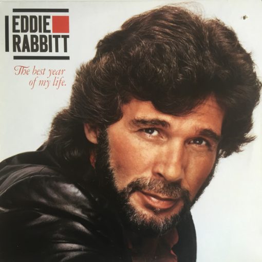 Eddie Rabbitt - The Best Year Of My Life (LP, Album) (Mint (M))