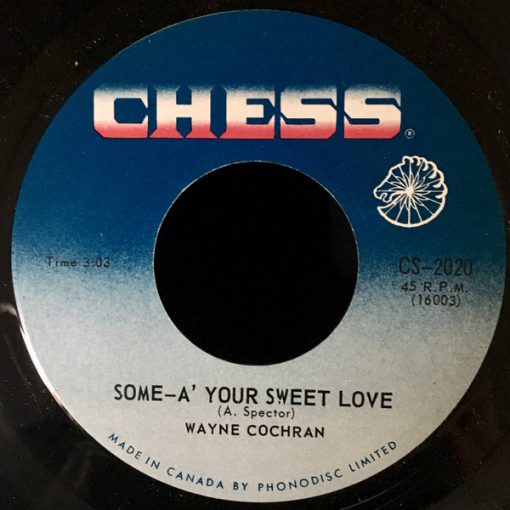 Wayne Cochran - Some-A' Your Sweet Love / When My Baby Cries (7") (Very Good (VG))