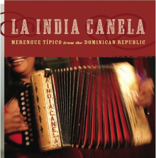 La India Canela - Merengue Típico From The Dominican Republic (CD) (Near Mint (NM or M-))