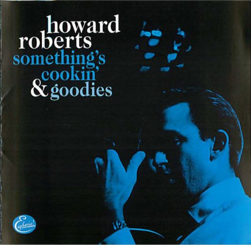 The Howard Roberts Quartet - Something's Cookin' & Goodies (CD, Comp) (Near Mint (NM or M-))