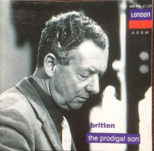 Benjamin Britten, Peter Pears, John Shirley-Quirk, Bryan Drake, Robert Tear - The Prodigal Son (CD, Album, RE) (Near Mint (NM or M-))