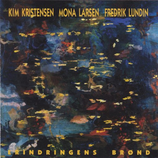 Kim Kristensen, Mona Larsen, Fredrik Lundin - Erindringens Brønd (CD, Album) (Mint (M))