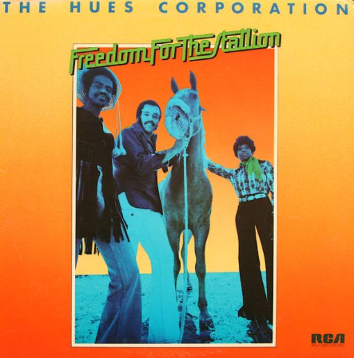 The Hues Corporation - Freedom For The Stallion (LP, Album, Ind) (Mint (M))