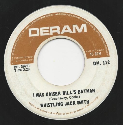 Whistling Jack Smith - I Was Kaiser Bill's Batman / The British Grin And Bear (7") (Very Good Plus (VG+))