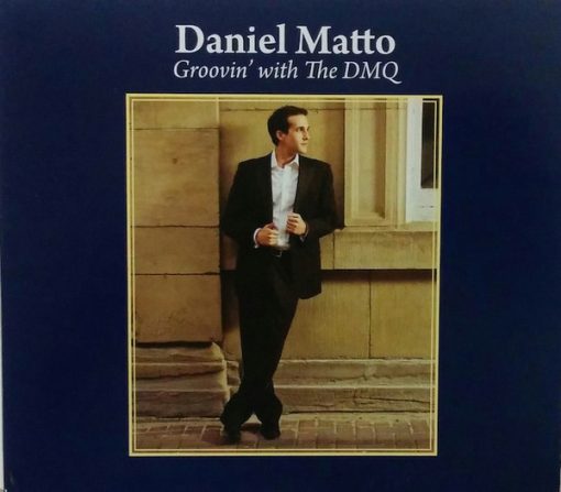 Daniel Matto With Daniel Matto Quintet - Groovin With The DMQ (CD, Album) (Mint (M))