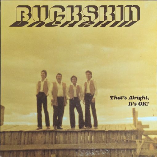 Buckskin - That's Alright, It's OK! (LP, Album) (Mint (M))