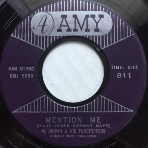 Al Brown's Tunetoppers - Mention Me / Take Me Back (7", Single, Styrene) (Very Good Plus (VG+))