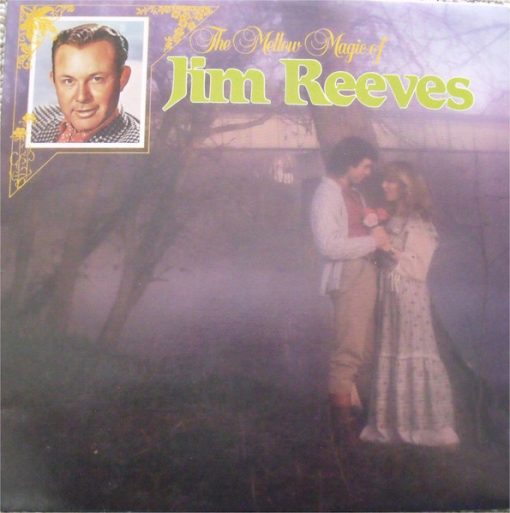 Jim Reeves - The Mellow Magic Of Jim Reeves (LP, Comp) (Mint (M))