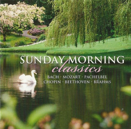 Johann Sebastian Bach, Wolfgang Amadeus Mozart, Johann Pachelbel, Frédéric Chopin, Ludwig van Beethoven, Johannes Brahms, Tomas Hamilton - Sunday Morning Classics (CD, Album) (Near Mint (NM or M-))