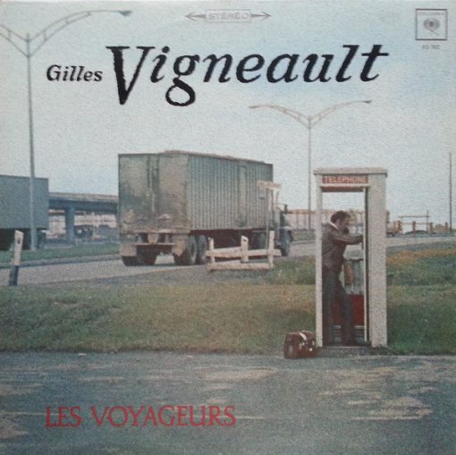 Gilles Vigneault - Les voyageurs (LP, Album, RP) (Mint (M))