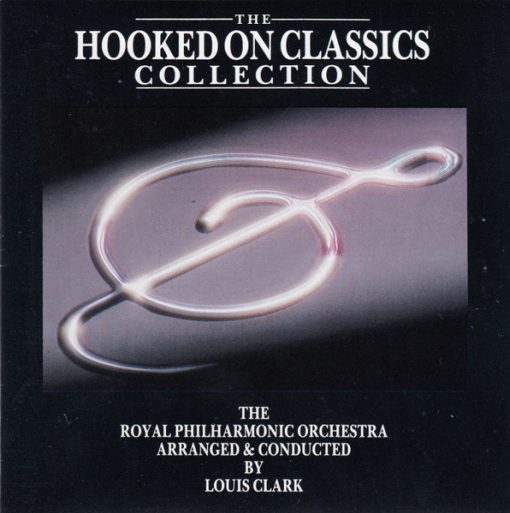 Royal Philharmonic Orchestra Arranged & Conducted By Louis Clark - The Hooked On Classics Collection (CD, Comp) (Very Good Plus (VG+))